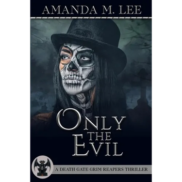 Only the Evil