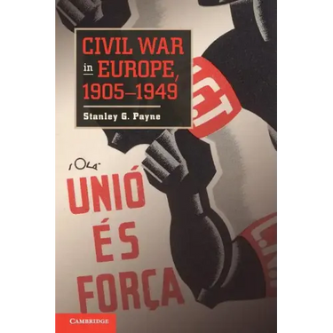 Civil War in Europe, 1905 1949