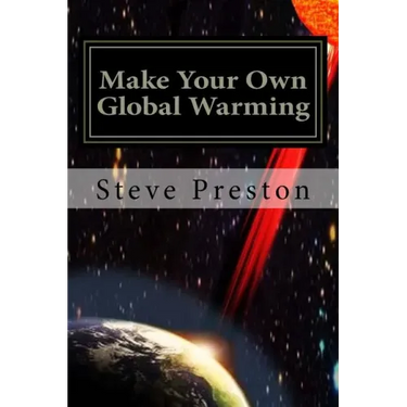 Make Your Own Global Warming: Using HAARP, Chemtrails, and the Sun