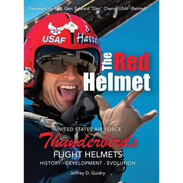 The Red Helmet: USAF Thunderbirds Flight Helmets