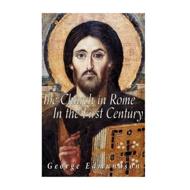 The Church in Rome in the First Century