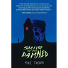 Shelter for the Damned