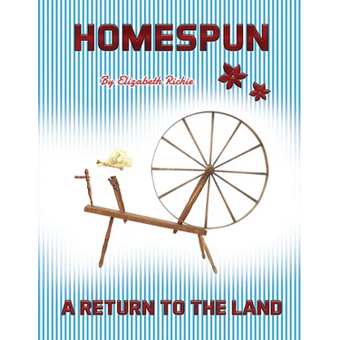 Homespun: A Return to the Land