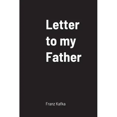 Letter to my Father