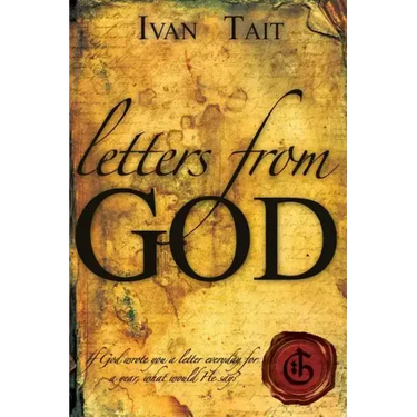 Letters From God: If God wrote you a letter everyday for a year, what would He say?