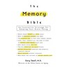 The Memory Bible: An Innovative Strategy for Keeping Your Brain Young