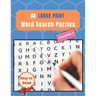 60 Large Print Word Search Puzzles: Easy to read and great brain training