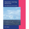 Dynamic Soaring Dissected