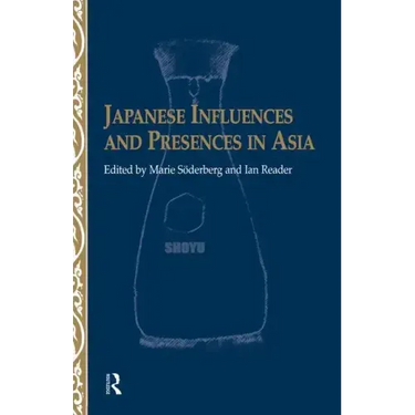 Japanese Influences and Presences in Asia