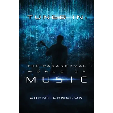 Tuned-In: The Paranormal World of Music