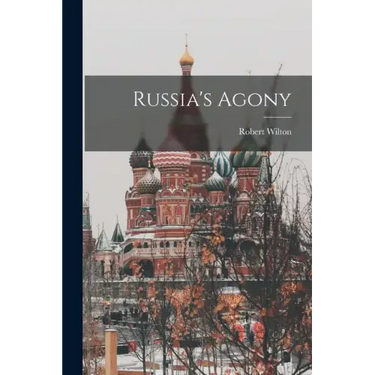 Russia's Agony