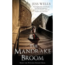 The Mandrake Broom: When the witches fought back