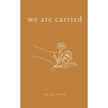 We Are Carried