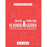 Solved problems of higher algebra - from hall and knight