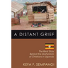 A Distant Grief