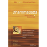 Dhammapada: Annotated & Explained