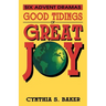 Good Tidings Of Great Joy: Six Advent Dramas