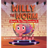 Willy The Worm Goes To The Concert