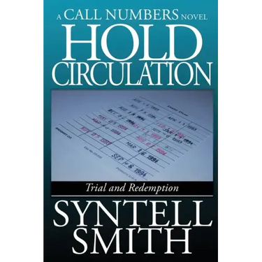 Hold Circulation - A Call Numbers Novel: Trial and Redemption