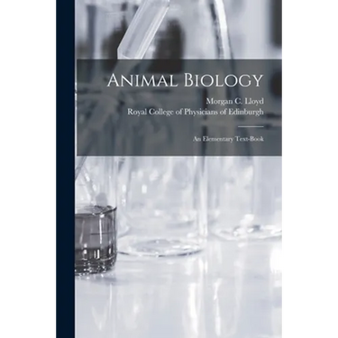 Animal Biology: an Elementary Text-book
