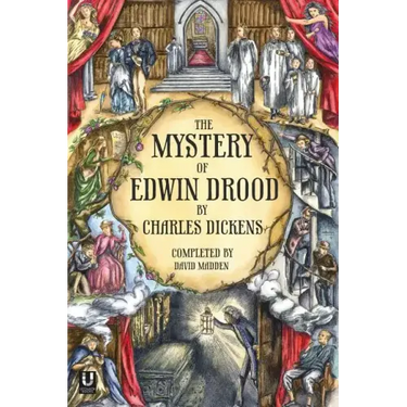 The Mystery of Edwin Drood (Completed by David Madden)