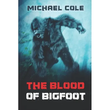 The Blood of the Bigfoot