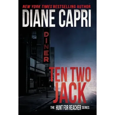 Ten Two Jack: The Hunt for Jack Reacher Series