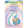 Mary's Message to the World