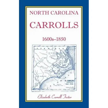 North Carolina Carrolls, 1600s-1850