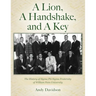 A Lion, A Handshake, and A Key: The History of Sigma Phi Sigma Fraternity of William Penn University