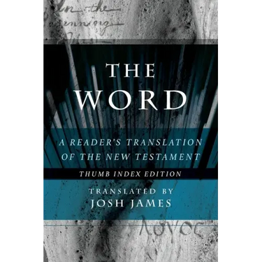 The Word: A Reader's Translation of the New Testament