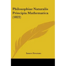 Philosophiae Naturalis Principia Mathematica (1822)