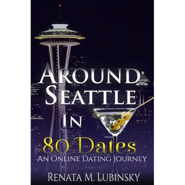 Around Seattle in 80 Dates: An Online Dating Journey
