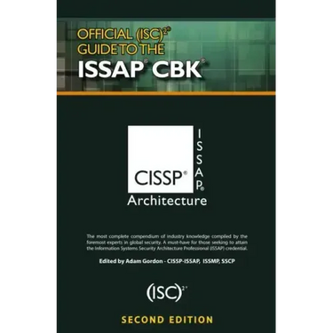 Official (Isc)2(r) Guide to the Issap(r) Cbk