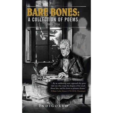 Bare Bones: A collection of poems 1989-2016