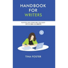 Handbook for Writers: Plotting and Characters Plus Many Writing Dos and Don'ts