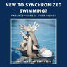 New to Synchronized Swimming?: Parents-Here Is Your Guide!