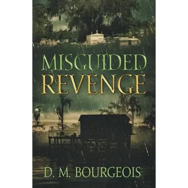 Misguided Revenge