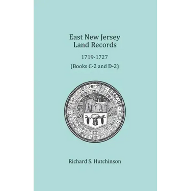 East New Jersey Land Records, 1719-1727
