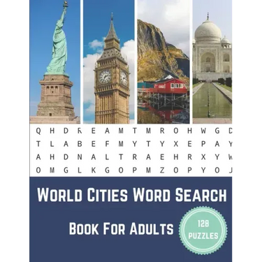 World Cities Word Search Book For Adults: Large Print Puzzle Book Gift With Solutions