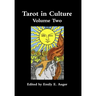 Tarot in Culture Volume Two