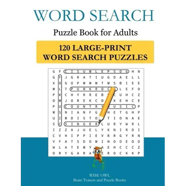 Word Search Puzzle Book For Adults: 120 Large-Print Word Search Puzzles to Exercise Your Brain With