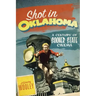 Shot in Oklahoma: A Century of Sooner State Cinemavolume 7