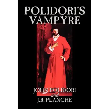 Polidori's Vampyre by John Polidori, Fiction, Horror