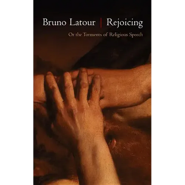 Rejoicing: Or the Torments of Religious Speech