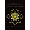 Black Lotus Rising: Discourses from a Spiritual Prostitute