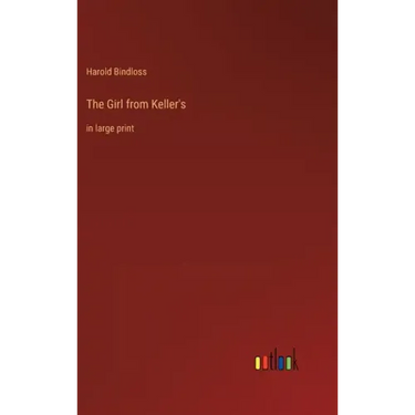 The Girl from Keller's: in large print