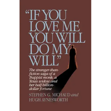 If You Love Me, You Will Do My Will