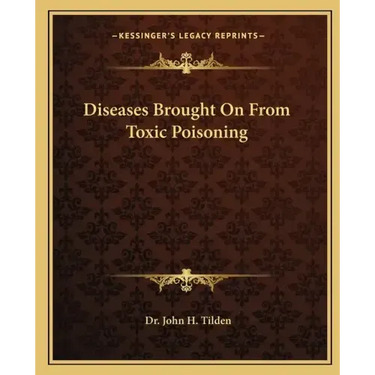 Diseases Brought on from Toxic Poisoning
