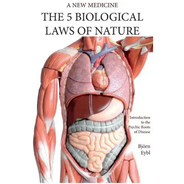 The Five Biological Laws of Nature: : A New Medicine (Color Edition) English